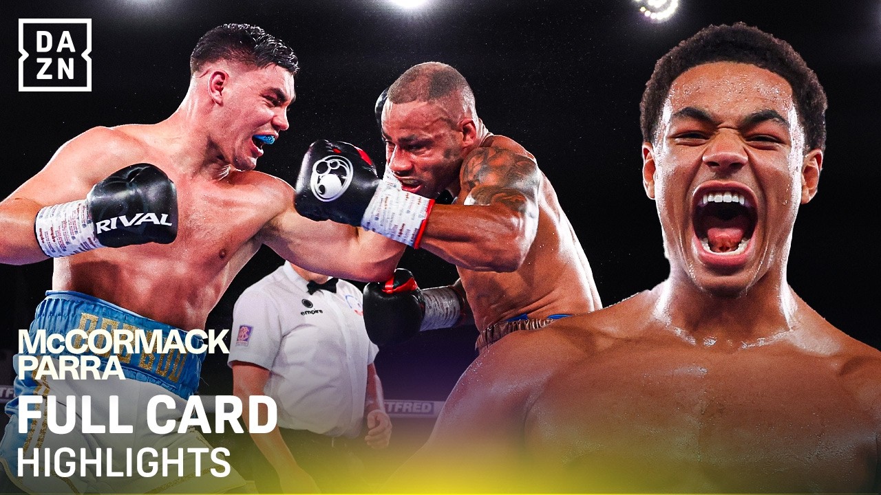 FULL CARD HIGHLIGHTS! | McCormack v Parra | Sandy Ryan, Leo Atang & Dickinson v Williamson