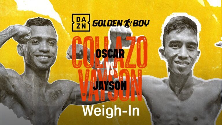 OSCAR COLLAZO VS. JAYSON VAYSON WEIGH IN LIVESTREAM