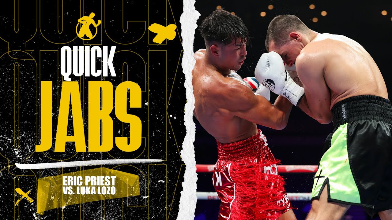Quick Jabs | Eric Priest vs. Luka Lozo | Battle of the Prospects 👊