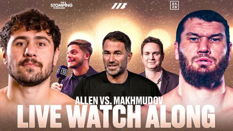DAVE ALLEN VS. ARSLANBEK MAKHMUDOV | EDDIE HEARN & THE STOMPING GROUND WATCHALONG