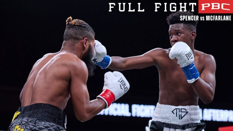 Spencer vs McFarlane FULL FIGHT: June 17, 2023 | PBC on Showtime