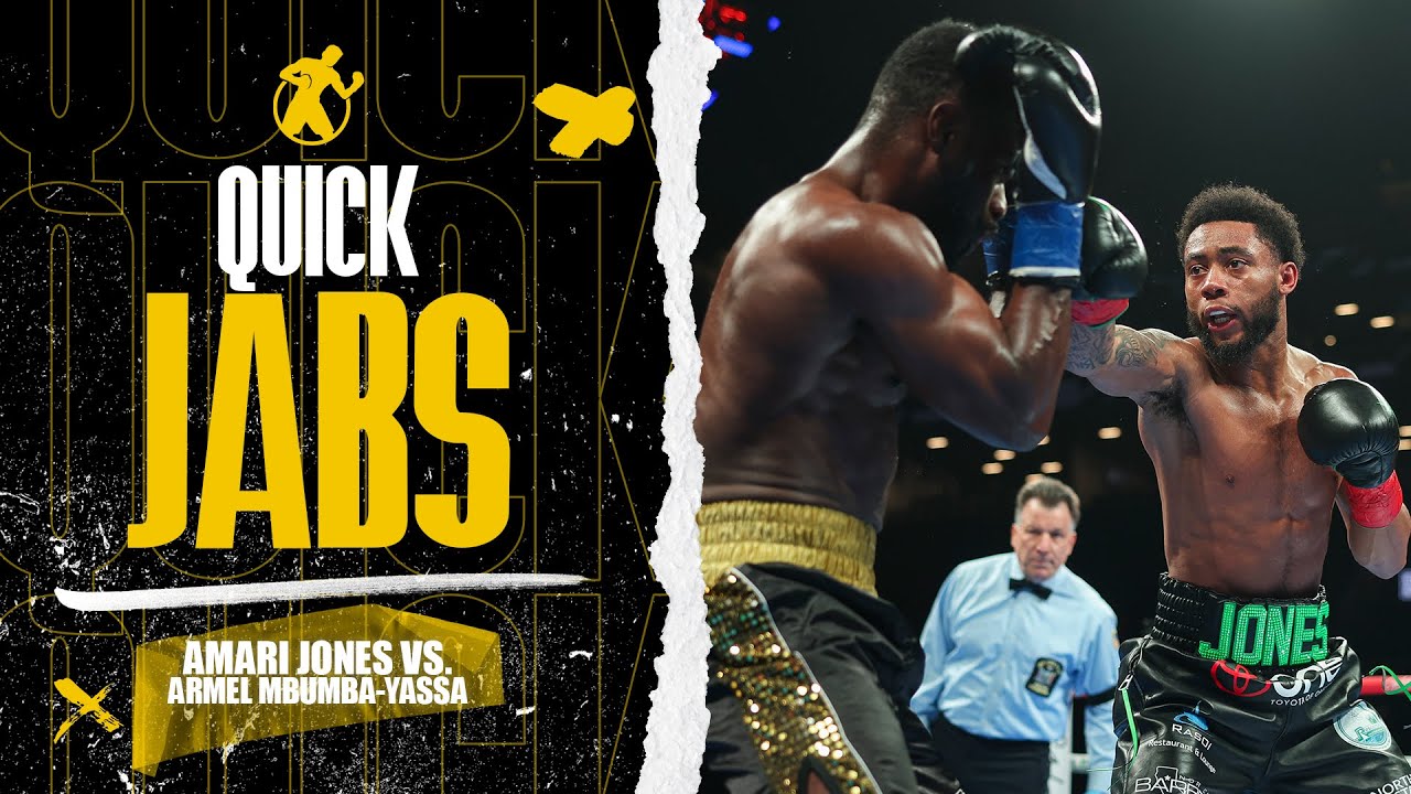 Quick Jabs | Amari Jones vs. Armel Mbumba-Yassa | New Middleweight Superstar!