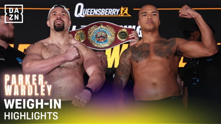 Joseph Parker vs. Fabio Wardley Weigh-in Highlights