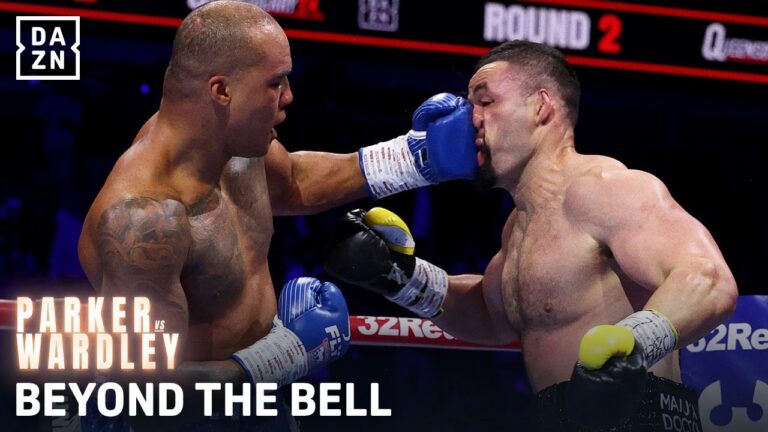 Beyond The Bell: Joseph Parker vs. Fabio Wardley