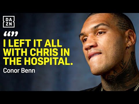 “I left it all with Chris in the hospital.” | Exclusive Conor Benn Interview