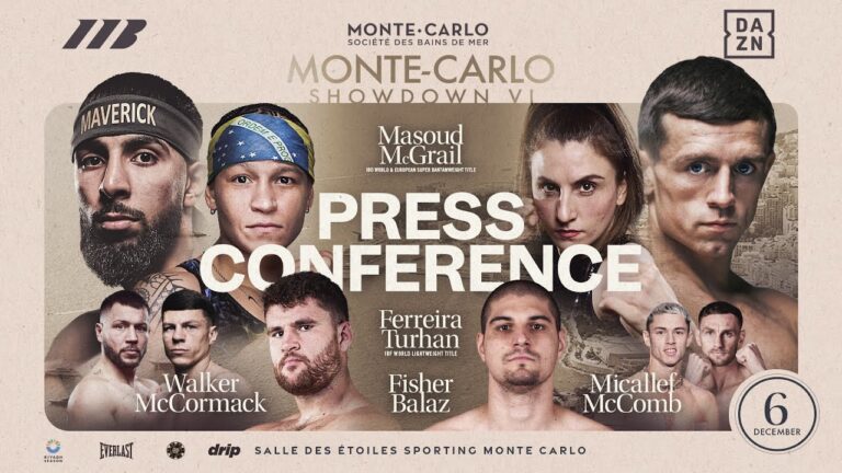 Monte Carlo Showdown *LIVE* Presser: Masoud Vs McGrail, Walker Vs McCormack, Bea Vs Turhan & Fisher