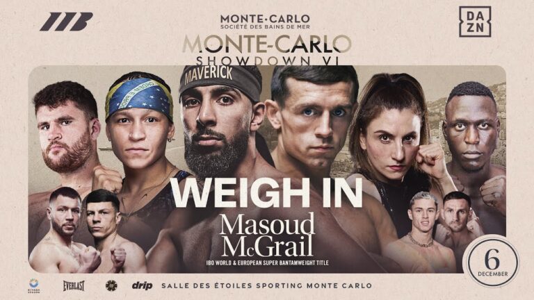 Monte Carlo Showdown *LIVE* Weigh In: Masoud Vs McGrail, Walker Vs McCormack, Bea Vs Turhan & Fisher