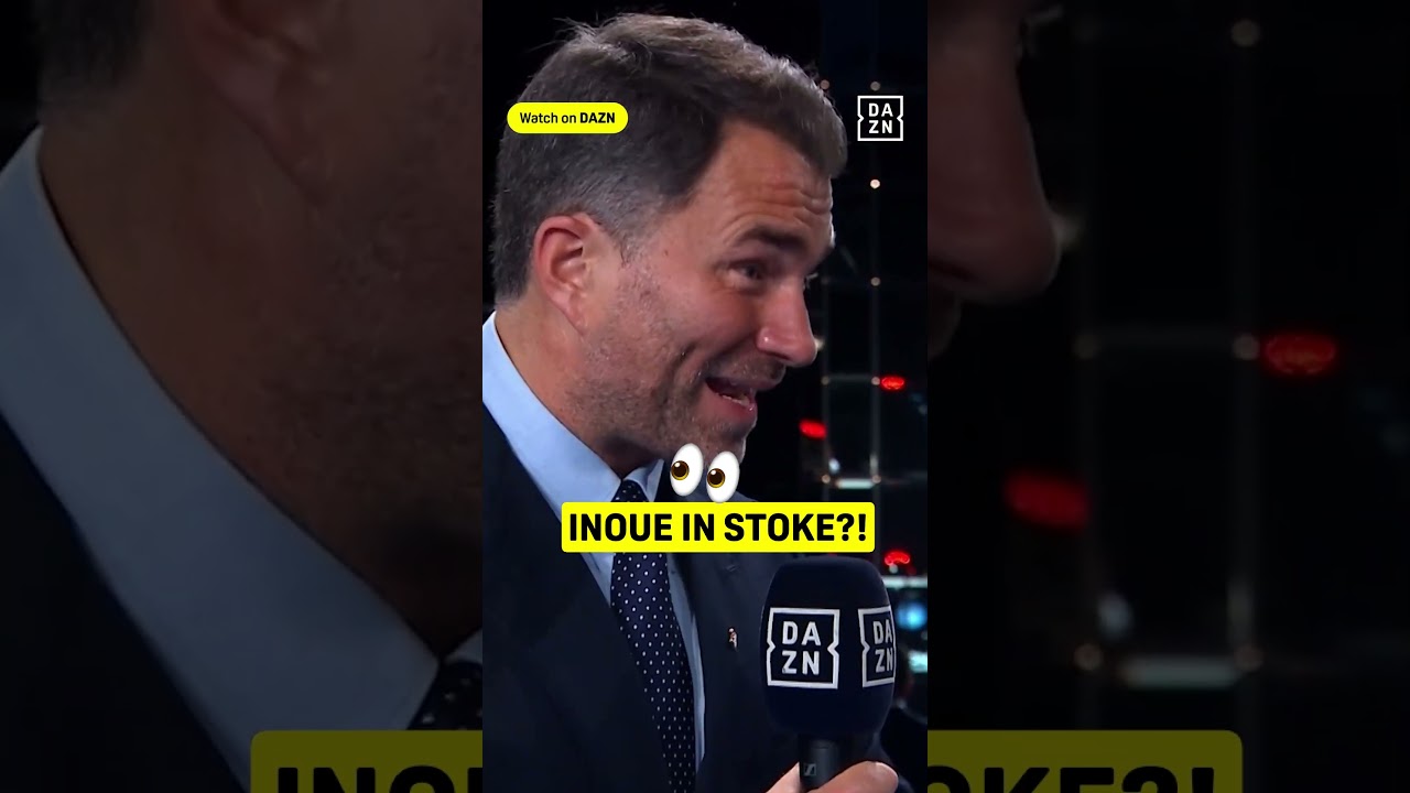 Eddie Hearn GOADS Naoya Inoue to fight Shabaz Masoud on a rainy night in Stoke