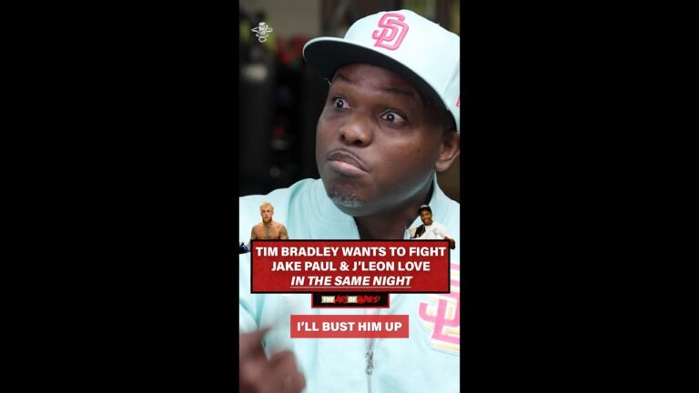 Tim Bradley wants ALL the smoke with both Jake Paul AND J'Leon Love… on the same night 😧💨
