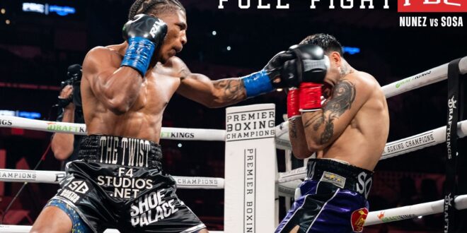 PBC FULL FIGHT: Nunez vs Sosa