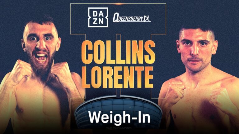 NATHANIEL COLLINS VS. CRISTOBAL LORENTE II WEIGH IN LIVESTREAM