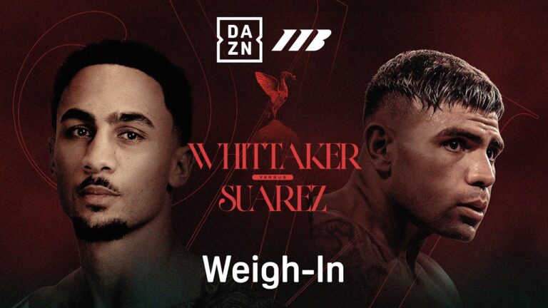 BEN WHITTAKER VS. BRAIAN SUAREZ WEIGH IN LIVESTREAM
