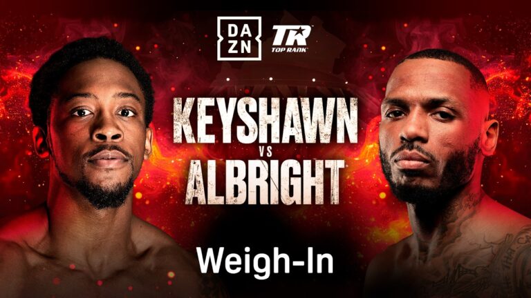 KEYSHAWN DAVIS VS. NAHIR ALBRIGHT WEIGH IN LIVESTREAM