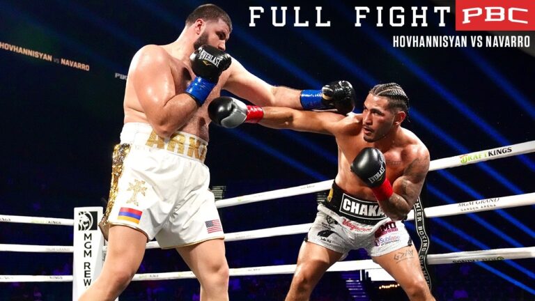 PBC FULL FIGHT: Hovhannisyan vs Navarro | March 28, 2026