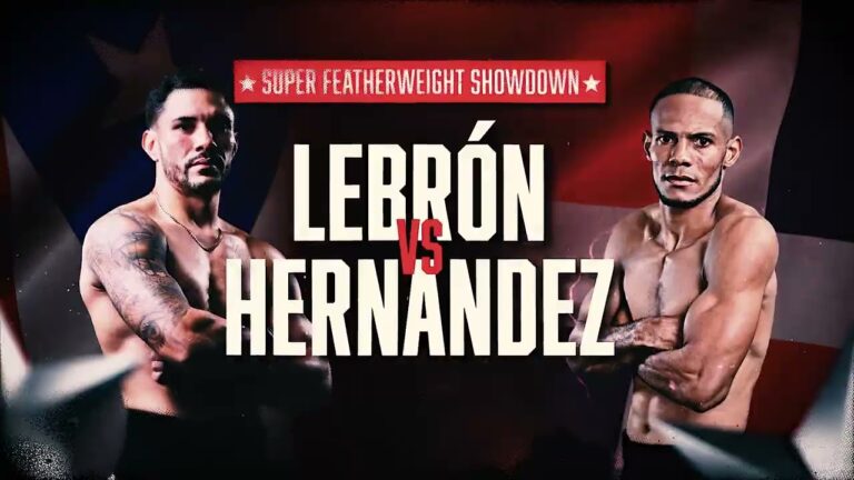 🔥 PUERTO RICO FIGHT NIGHT: LEBRÓN VS. HERNÁNDEZ & TAPIA VS. BASUALDO 🔥