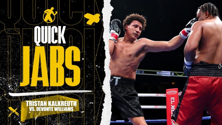 Quick Jabs | Tristan Kalkreuth vs. Devonte Williams | Kalkreuth’s Body Attack Ends It Early!