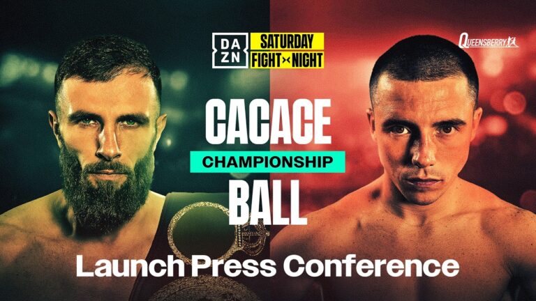ANTHONY CACACE VS. NICK BALL LAUNCH PRESS CONFERENCE LIVESTREAM