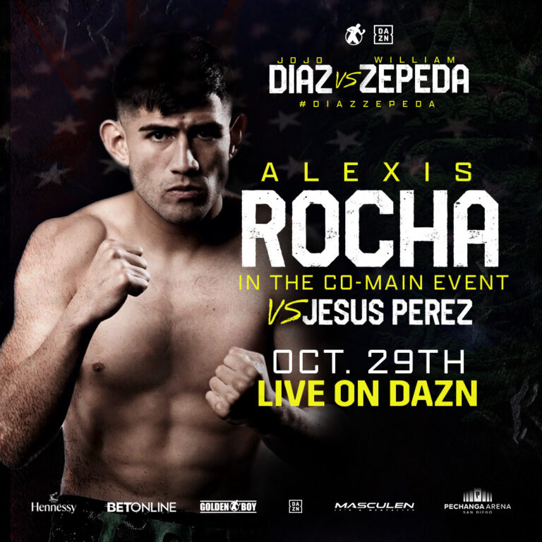 ALEXIS â€œLEXâ€ ROCHA TO FACE NEW CHALLENGE AGAINST JESUS â€œRICKYâ€ PEREZ AS CO-MAIN EVENT FORÂ DIAZ, JR. VS. ZEPEDA