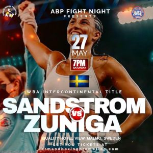 Sandstrom-Zuniga on May 27 in Malmo â€“ World Boxing Association