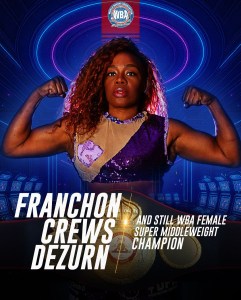 Crews-Dezurn Survives War with Ortiz, Retains WBA Super Middleweight Title â€“ World Boxing Association