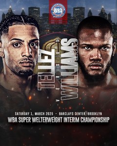 Tellez and Williams Clash for the WBA Interim Title â€“ World Boxing Association