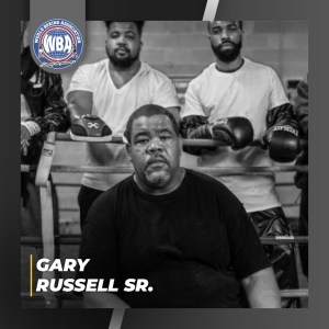 WBA mourns the passing of Gary Russell Sr.Â  â€“ World Boxing Association