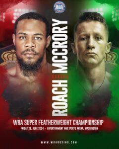 Roach Jr. defends against MccroryÂ  in Washington on Friday â€“ World Boxing Association