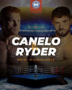 One month to go for Canelo vs RyderÂ  â€“ World Boxing Association
