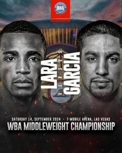 Lara vs Garcia for WBA middleweight crownÂ  â€“ World Boxing Association