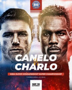 Canelo-Charlo looking for greatness in Las VegasÂ  â€“ World Boxing Association