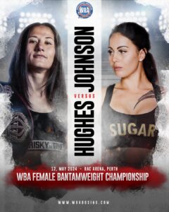 Hughes and Johnson set to steal the show in Australia â€“ World Boxing Association