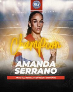 Amanda Serrano retained the WBA featherweight beltÂ  â€“ World Boxing Association