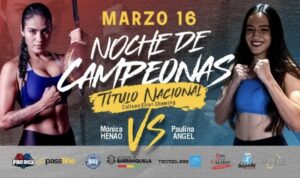 Angel and Henao fight for the WBA female Fedelatin belt in BarranquillaÂ  â€“ World Boxing Association