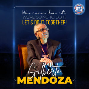 â€œÂ¡WE CAN DO IT! Â¡LETâ€™S DO IT! Â¡LETâ€™S DO IT TOGETHER!â€ â€“ World Boxing Association