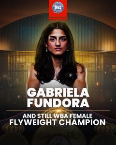 Gabriela Fundora Reasserts Flyweight Supremacy with TKO Victory Over Marilyn Badillo â€“ World Boxing Association