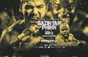 Bazinyan-Phinn for WBA regional belt on Thursday in MontrealÂ  â€“ World Boxing Association