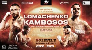 Vasiliy Lomachenko to Battle George Kambosos Jr. for Lightweight World Title Sunday, May 12 at RAC Arena in Perth, Australia – DiBella Entertainment