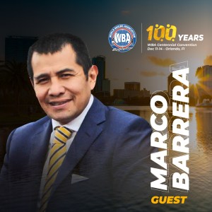 Marco Antonio Barrera will be present at the WBA Centennial Convention â€“ World Boxing Association