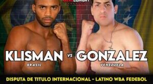 Klinsman Simao vs. Simon Gonzalez for the WBA Fedebol WBA belt  – World Boxing Association
