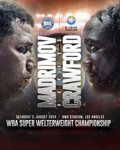 Riyadh Season arrives in Los Angeles featuring Crawford-MadrimovÂ  â€“ World Boxing Association