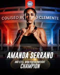 Amanda Serrano Reasserts Her Reign at Featherweight â€“ World Boxing Association