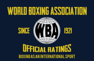 WBA rankings had great movement in February â€“ World Boxing Association