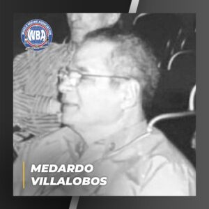 WBA mourns the passing of Medardo VillalobosÂ  â€“ World Boxing Association