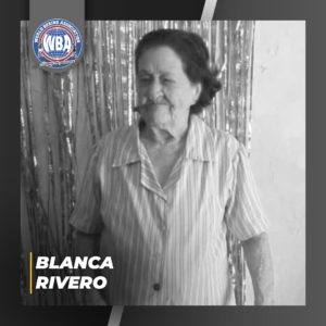 WBA regrets the passing away Mrs. Blanca Rivero â€“ World Boxing Association