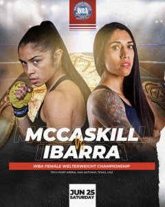 McCaskill and Ibarra ready to fight for the undisputed welterweight championship crownÂ  â€“ World Boxing Association