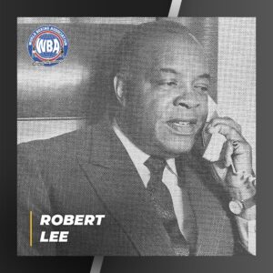 Former IBF President Robert Lee passed awayÂ  â€“ World Boxing Association