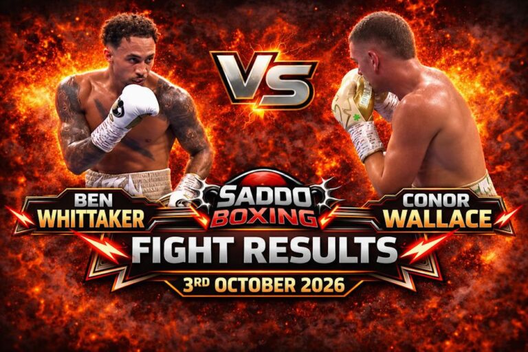 Saddo Boxing Fight Results graphic featuring Ben Whittaker and Conor Wallace ahead of their 3 October 2026 bout.