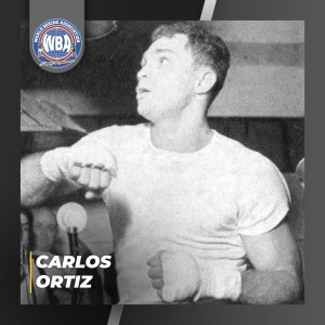 WBA mourns the passing of Carlos Ortiz â€“ World Boxing Association