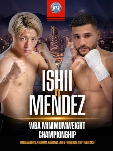 Takeshi Ishii and Wilfredo Méndez clash for the WBA Minimumweight World Title – World Boxing Association