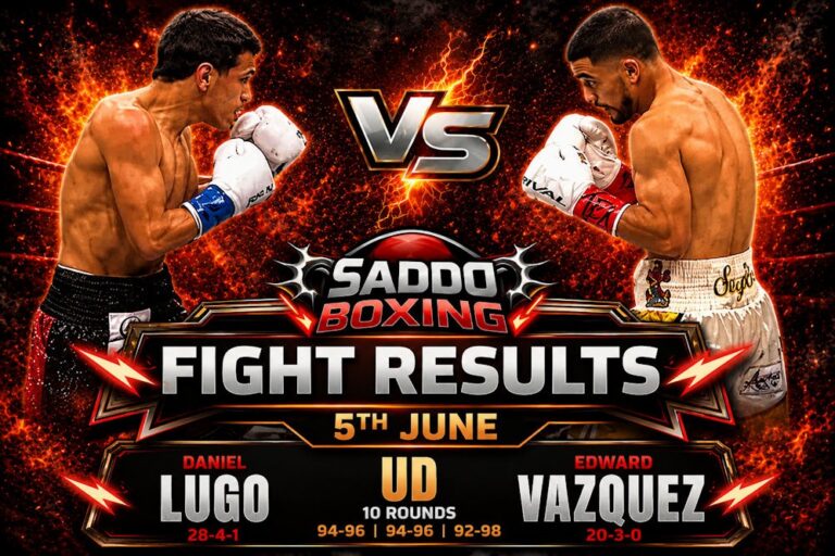 Saddo Boxing fight results graphic showing Edward Vazquez defeating Daniel Lugo by unanimous decision over 10 rounds on June 5, with scorecards displayed beneath the fighters.